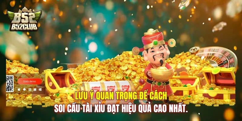 Lưu ý quan trọng để cách soi cầu tài xỉu đạt hiệu quả cao nhất. Lưu ý quan trọng để cách soi cầu tài xỉu đạt hiệu quả cao nhất.